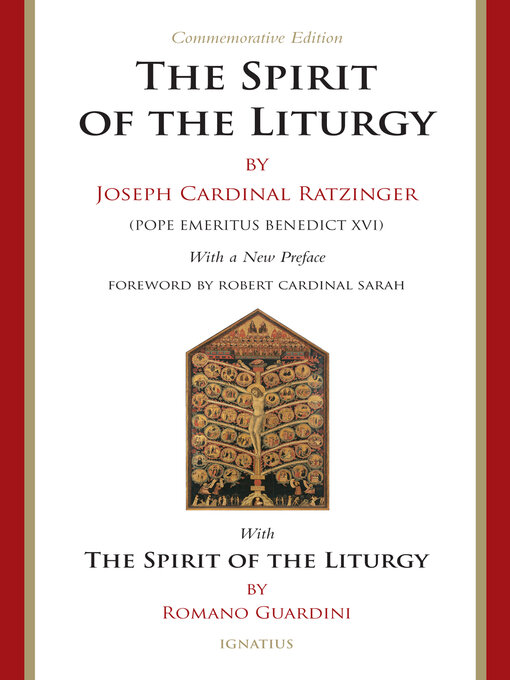 Title details for The Spirit of the Liturgy — Commemorative Edition by Joseph Ratzinger - Available